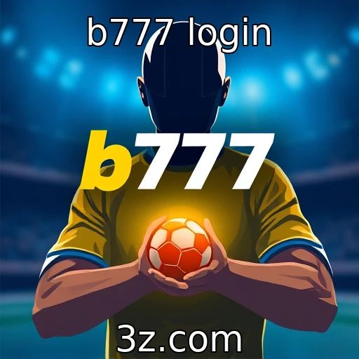 b777 login Desvendando o sucesso das apostas esportivas no Brasil